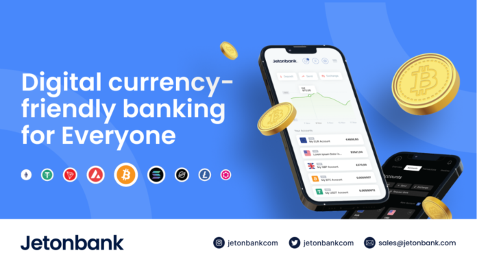 Jeton Bank - Digital Currency Friendly Banking for Everyone