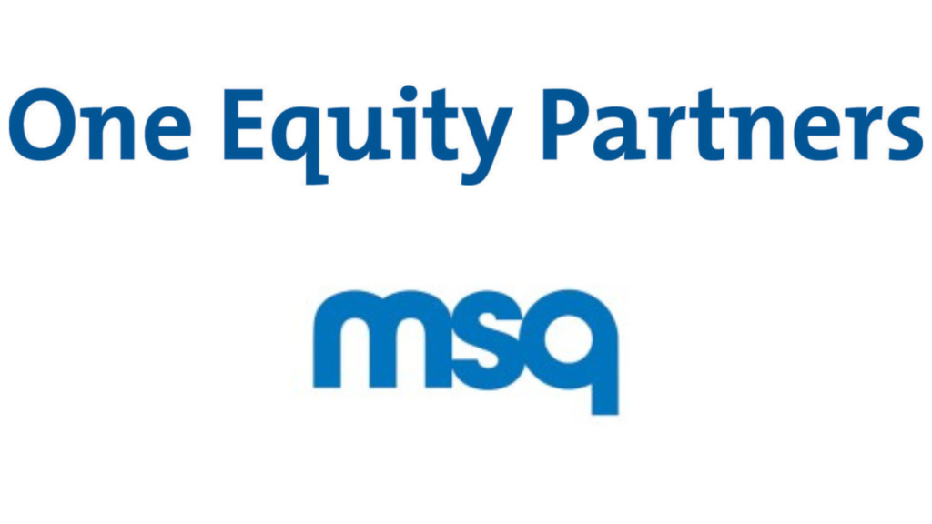 One Equity Partners and  MSQ Partners