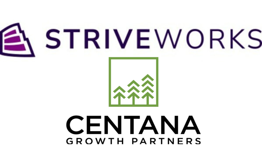 Striveworks and Centana Growth Partners