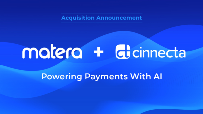Matera Brings AI to Instant Payments, Acquires Brazilian AI Leader Cinnecta
