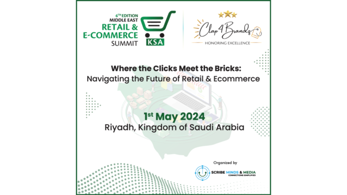 6th Middle East Retail & E-commerce Summit & Awards 2024 - KSA 2024 - Riyadh, Kingdom of Saudi Arabia